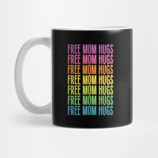 FREE MOM HUGS RAINBOW Mug